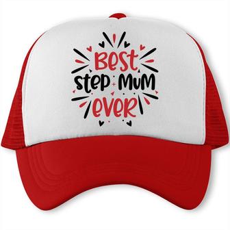 Best Step Mum Ever Bright Stepmom Mothers Day Trucker Cap - Seseable