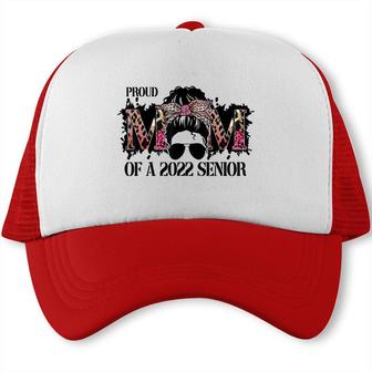 Class Of A 2022 Proud Mom Of A 2022 Senior Mothers Day Trucker Cap - Seseable