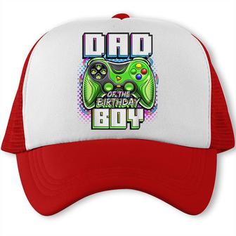 Dad Of The Birthday Boy Matching Video Game Birthday Party Trucker Cap - Seseable