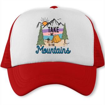 Design Take Me To The Mountains Vintage Idea Gift Trucker Cap - Seseable