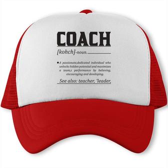 Dictionary Definition Coaches Is A Passionate Dedicated Individual Who Unlocks Hidden Potential And Maximizes Trucker Cap - Seseable
