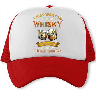 Funny Whisky And Old Man Problems Trucker Cap - Seseable