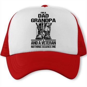 I Am A Dad Grandpa And A Veteran Nothing Scares Me Black Version Trucker Cap - Seseable