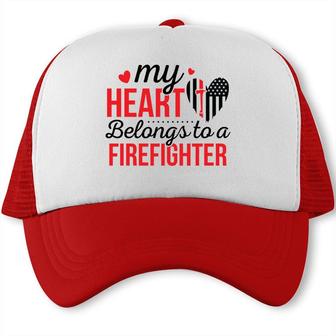 My Heart Belongs To A Firefighter Red Black Trucker Cap - Seseable