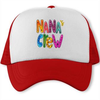 Official I Love Be A Member Of Nana Crew Grandma New Trucker Cap - Seseable