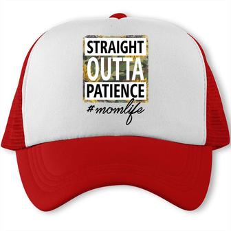Straight Outta Patience Momlife Vintage Mothers Day Trucker Cap - Seseable