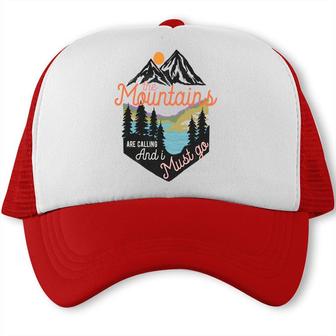 The Mountains Are Calling And I Must Go Vintage Adventure Design Trucker Cap - Seseable