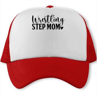Wrestling Stepmom New Gift For Mothers Day 2022 Trucker Cap - Seseable
