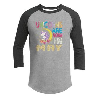 Unicorns Are Born In May Colorful Cool Design Youth Raglan Shirt - Seseable