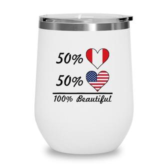 50 Peruvian Flag 50 American Flag 100 Beautiful Cute Peru Wine Tumbler | Mazezy