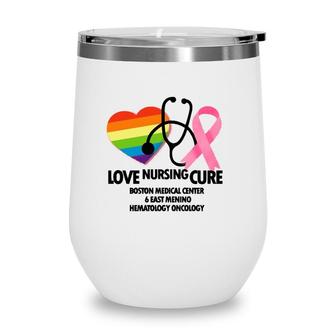 6 East Menino Love Nursing Cure Wine Tumbler | Mazezy