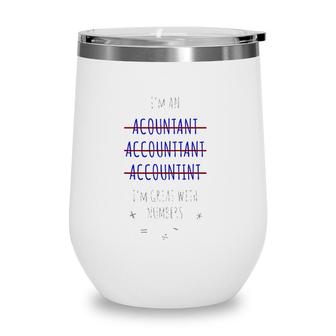 Accountant Funny Accounting Gift Wine Tumbler | Mazezy