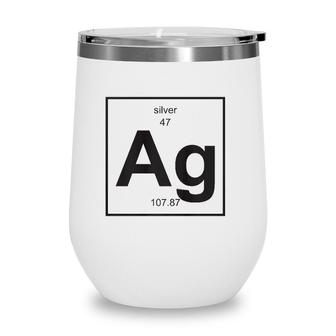 Ag Silver - Periodic Table Of Elements Wine Tumbler | Mazezy