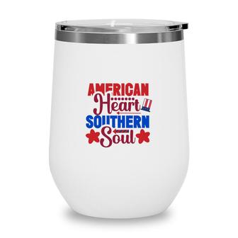 American Heart Southern Soul July Independence Day 2022 Wine Tumbler - Seseable