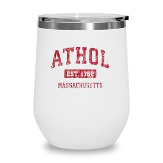Athol Massachusetts Ma Vintage Sports Design Red Design Wine Tumbler | Mazezy