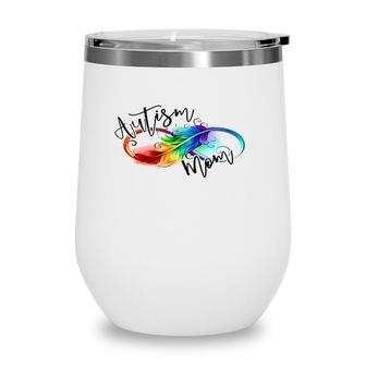 Autism Awareness Mothers Autism Mom For Woman Wine Tumbler | Mazezy