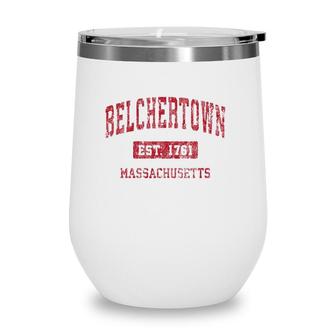 Belchertown Massachusetts Ma Vintage Sports Design Red Desig Wine Tumbler | Mazezy