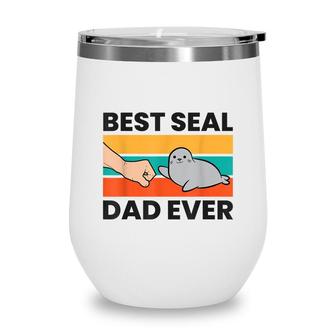 Best Seal Dad Ever Wine Tumbler - Seseable