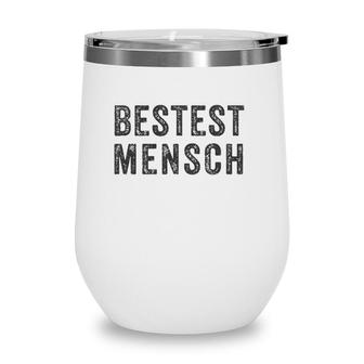 Bestest Mensch Funny Yiddish Jewish Humor Best Man Wine Tumbler | Mazezy
