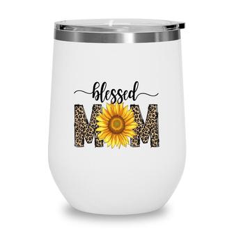 Blessed Mom With Sunflower And Leopard Vintage Mothers Day Design Wine Tumbler - Seseable