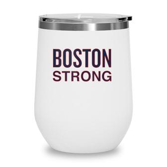 Boston Strong American Patriotic Wine Tumbler | Mazezy