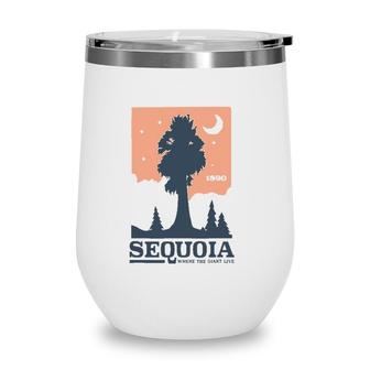 California Sequoia National Park Lovers Gift Wine Tumbler | Mazezy
