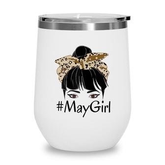 Cute May Girl Leopard Birthday For Queen Born May Birthday Wine Tumbler - Seseable