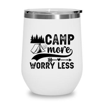 Explore Travel Lovers Camp More Worry Less Wine Tumbler - Seseable