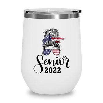 Girls Senior 2022 Class Of 22 Messy Bun Seniors Wine Tumbler - Seseable