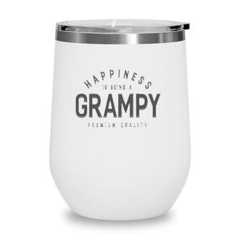 Happiness Is Being A Grampy Fathers Day Men Gift Wine Tumbler | Mazezy AU