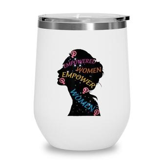 Happy Day Every Empowered Empower Wine Tumbler | Mazezy