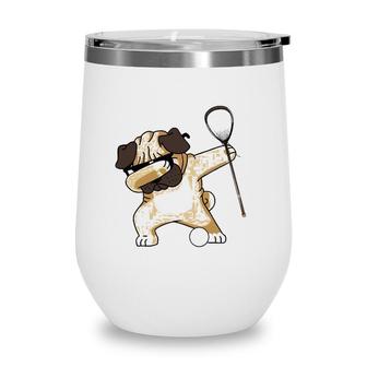 Lacrosse Dabbing Pug Dab Dog Lax Gift Tee Wine Tumbler | Mazezy