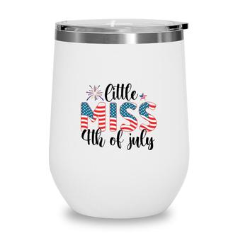 Little Miss 4Th Of July Independence Day Good 2022 Wine Tumbler - Seseable