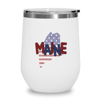 Maine July Independence Day Great Usa Flag 2022 Wine Tumbler - Seseable