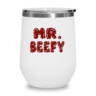 Mens Mr Beefy- Funny Graphic Art Wine Tumbler | Mazezy