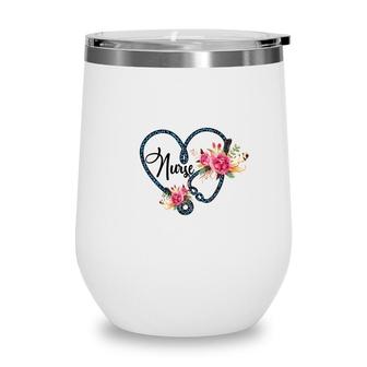 Nurse Happy Is To Save Someone Life Flowers New 2022 Wine Tumbler - Seseable