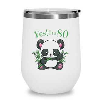 Panda 80Th Birthday Gift Birthday Outfit 80 Ver2 Wine Tumbler | Mazezy