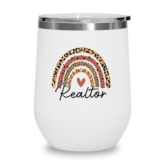 Realtor Leopard Rainbow Real Estate Agent Real Estate Life Wine Tumbler | Mazezy