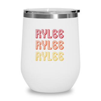 Rylee Gift Name Personalized Retro Vintage 80S 90S Birthday Wine Tumbler
