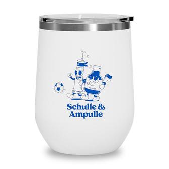 Schulle And Ampulle Cheer Soccer Fans Wine Tumbler | Mazezy
