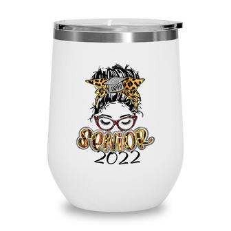 Senior 2022 Leopard Messy Bun Lady 2022 Graduation Gift Wine Tumbler - Seseable