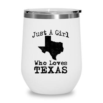Texas Flag Map Outfit Girl Who Love Texan Patriot Gift Idea Wine Tumbler | Mazezy DE