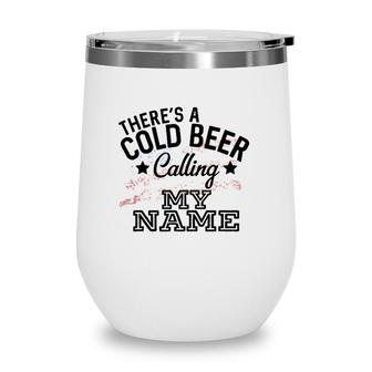 Theres A Cold Beer Calling My Name Country Music Summer Wine Tumbler | Mazezy
