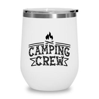 Travel Lover Gather Into Camping Crew And Explore Wine Tumbler - Seseable
