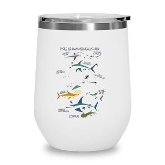 Types Of Hammerhead Shark Guide Wine Tumbler | Mazezy