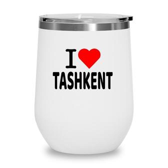 Uzbekistan I Love Tashkent Uzbek Pride Wine Tumbler | Mazezy UK