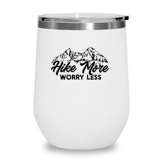 Vintage Hiker Hike More Worry Less Funny Hiking Mountains Wine Tumbler | Mazezy
