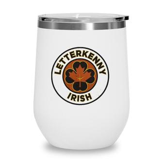 Vintage Letterkenny Irish Retro Lover Tee Wine Tumbler | Mazezy