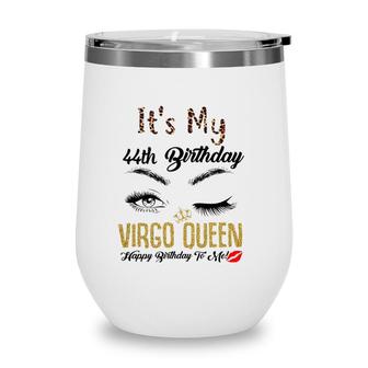 Virgo Queen Its My 44Th Bday 44 Years Old Girl 1977 Women Wine Tumbler - Seseable