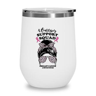 Womens Support Squad Messy Bun Pink Warrior Breast Cancer Awareness Wine Tumbler | Mazezy